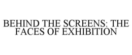 Mark drawing for BEHIND THE SCREENS: THE FACES OF EXHIBITION