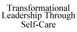 Mark drawing for TRANSFORMATIONAL LEADERSHIP THROUGH SELF-CARE