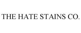 Mark drawing for THE HATE STAINS CO.