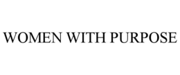 Mark drawing for WOMEN WITH PURPOSE