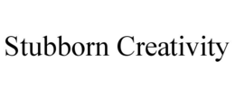 Mark drawing for STUBBORN CREATIVITY