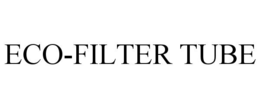 Mark drawing for ECO-FILTER TUBE