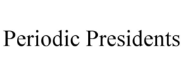 Mark drawing for PERIODIC PRESIDENTS