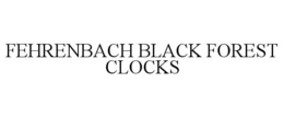 Mark drawing for FEHRENBACH BLACK FOREST CLOCKS