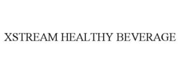 Mark drawing for XSTREAM HEALTHY BEVERAGE