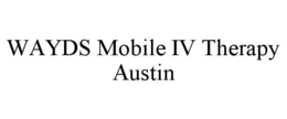 Mark drawing for WAYDS MOBILE IV THERAPY AUSTIN