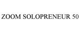 Mark drawing for ZOOM SOLOPRENEUR 50