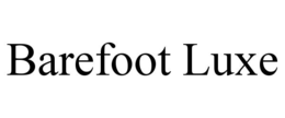 Mark drawing for BAREFOOT LUXE