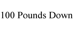 Mark drawing for 100 POUNDS DOWN