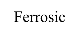 Mark drawing for FERROSIC