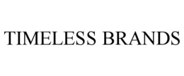 Mark drawing for TIMELESS BRANDS