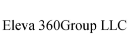 Mark drawing for ELEVA 360GROUP LLC