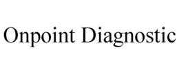 Mark drawing for ONPOINT DIAGNOSTIC