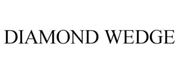 Mark drawing for DIAMOND WEDGE