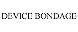 Mark drawing for DEVICE BONDAGE