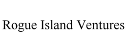 Mark drawing for ROGUE ISLAND VENTURES