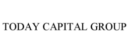 Mark drawing for TODAY CAPITAL GROUP