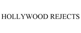 Mark drawing for HOLLYWOOD REJECTS