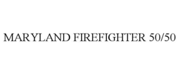 Mark drawing for MARYLAND FIREFIGHTER 50/50