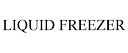 Mark drawing for LIQUID FREEZER