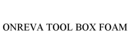 Mark drawing for ONREVA TOOL BOX FOAM