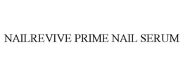 Mark drawing for NAILREVIVE PRIME NAIL SERUM