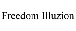 Mark drawing for FREEDOM ILLUZION