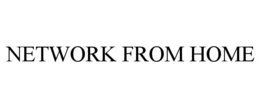 Mark drawing for NETWORK FROM HOME