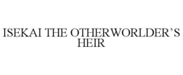 Mark drawing for ISEKAI THE OTHERWORLDER’S HEIR