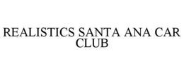 Mark drawing for REALISTICS SANTA ANA CAR CLUB