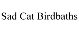 Mark drawing for SAD CAT BIRDBATHS