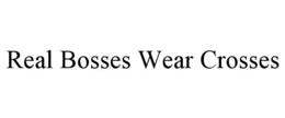 Mark drawing for REAL BOSSES WEAR CROSSES