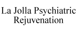 Mark drawing for LA JOLLA PSYCHIATRIC REJUVENATION