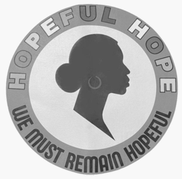 Mark drawing for HOPEFUL HOPE WE MUST REMAIN HOPEFUL