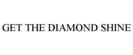 Mark drawing for GET THE DIAMOND SHINE