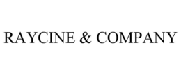 Mark drawing for RAYCINE & COMPANY