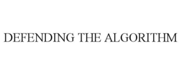 Mark drawing for DEFENDING THE ALGORITHM