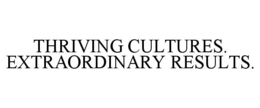 Mark drawing for THRIVING CULTURES. EXTRAORDINARY RESULTS.