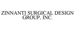 Mark drawing for ZINNANTI SURGICAL DESIGN GROUP, INC.