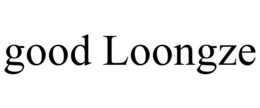 Mark drawing for GOOD LOONGZE