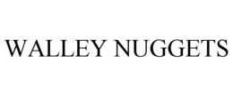 Mark drawing for WALLEY NUGGETS