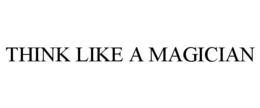 Mark drawing for THINK LIKE A MAGICIAN