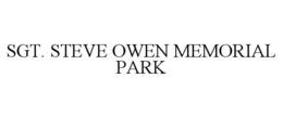 Mark drawing for SGT. STEVE OWEN MEMORIAL PARK