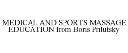 Mark drawing for MEDICAL AND SPORTS MASSAGE EDUCATION FROM BORIS PRILUTSKY