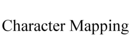 Mark drawing for CHARACTER MAPPING