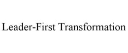 Mark drawing for LEADER-FIRST TRANSFORMATION