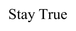 Mark drawing for STAY TRUE