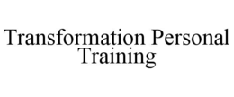 Mark drawing for TRANSFORMATION PERSONAL TRAINING