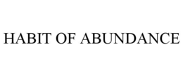 Mark drawing for HABIT OF ABUNDANCE