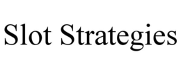Mark drawing for SLOT STRATEGIES